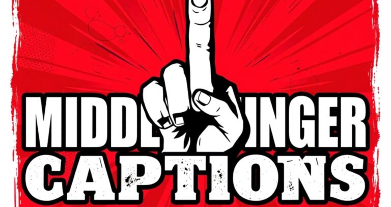 250+ Powerful Middle Finger Captions & Attitude Lines for 2025