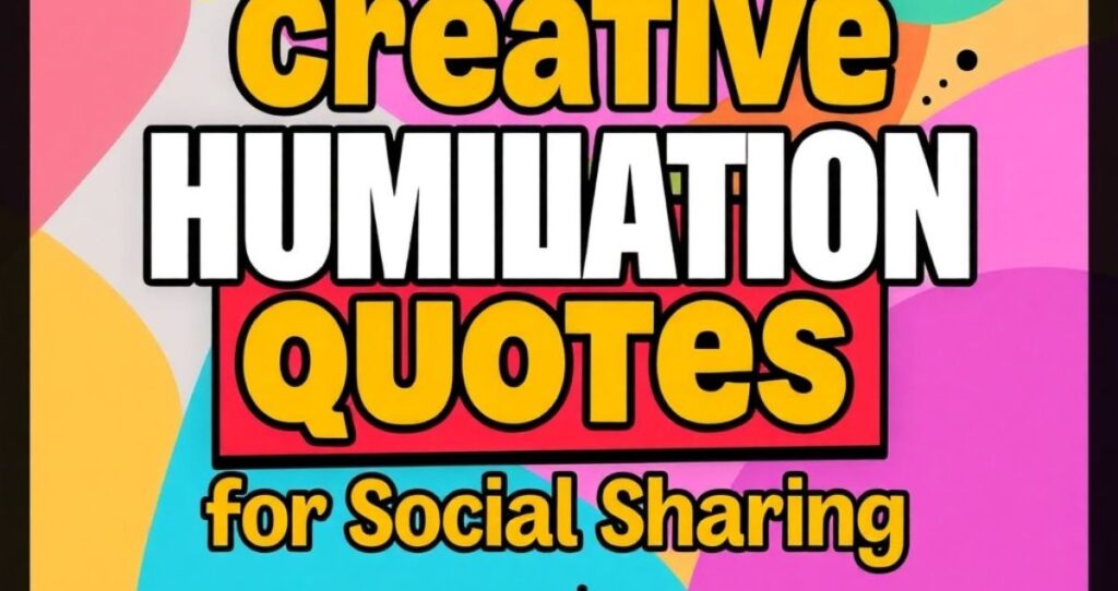 Creative Humiliation Quotes & Captions for Social Sharing